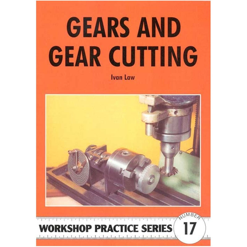 gears and gear cutting Gears and Gear Cutting (WPS17)