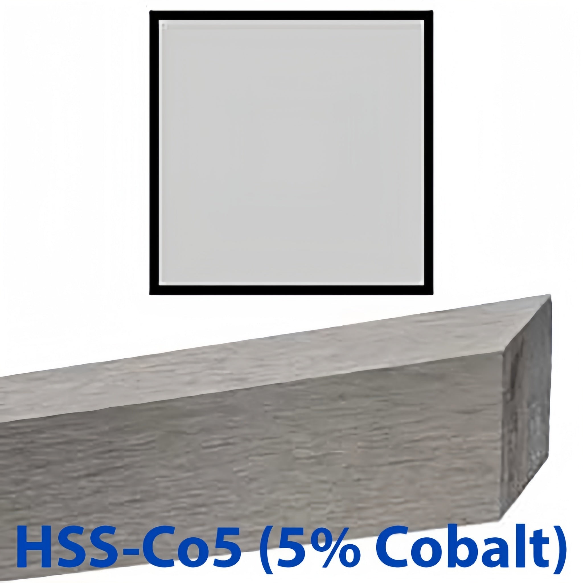 A square gray hss co5 with 5% cobalt tool blank with a black border above a textured gray rectangular sample labeled 'HSS-Co5 (5% Cobalt)' in blue text on a white background.