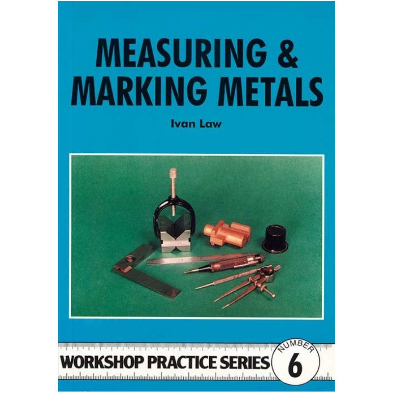 Measuring & Marking Metals (WPS6)