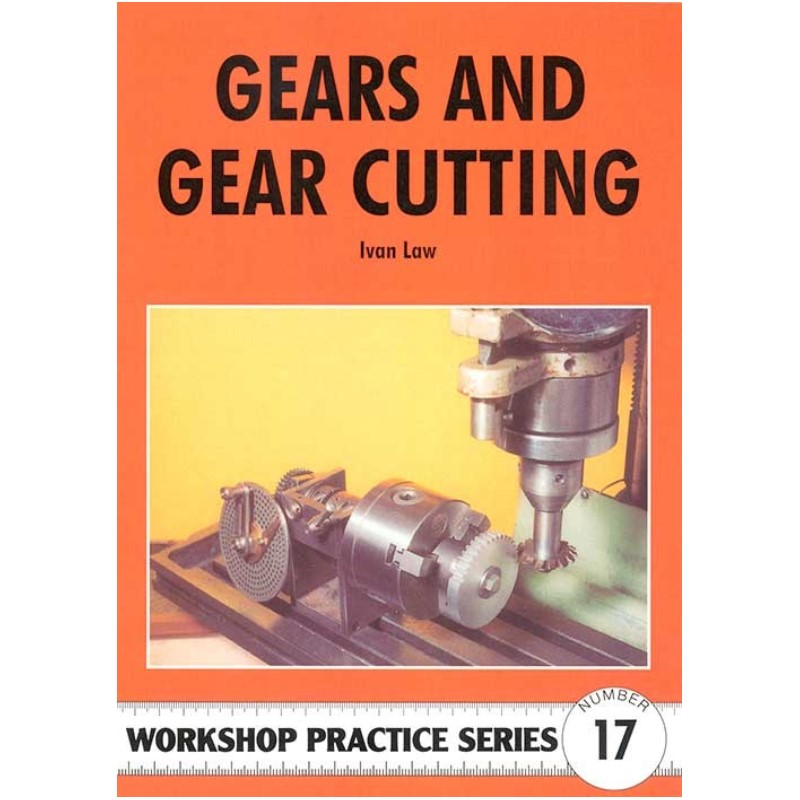 Gears and Gear Cutting (WPS17)