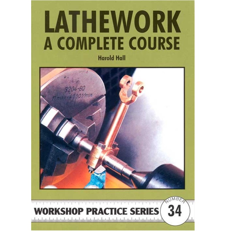 Lathework - A Complete Course (WPS34)