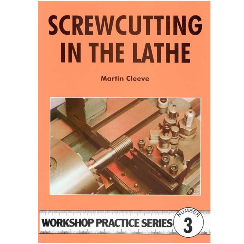 Screwcutting in the Lathe (WPS3)